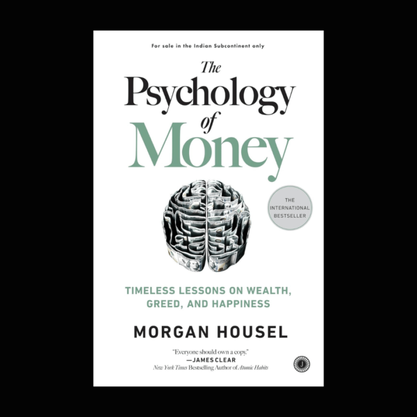 Buy The Psychology of Money by Morgan Housel