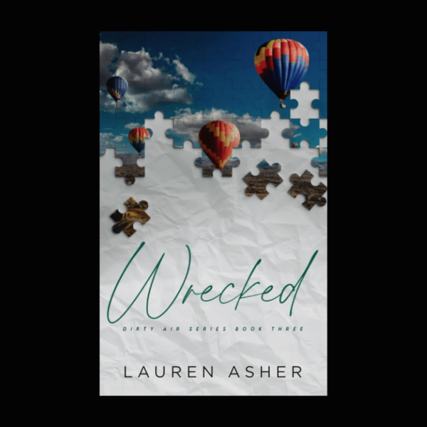 Wrecked by Lauren Asher (dirty air series book three)