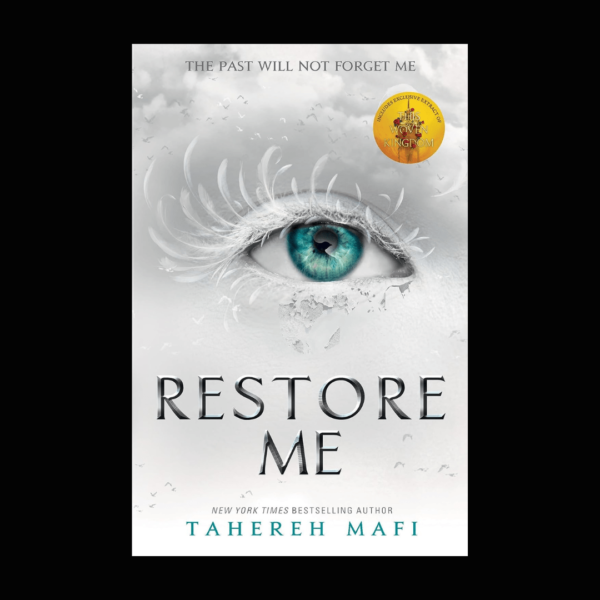 Restore Me Book by Tahereh Mafi (shatter me series)