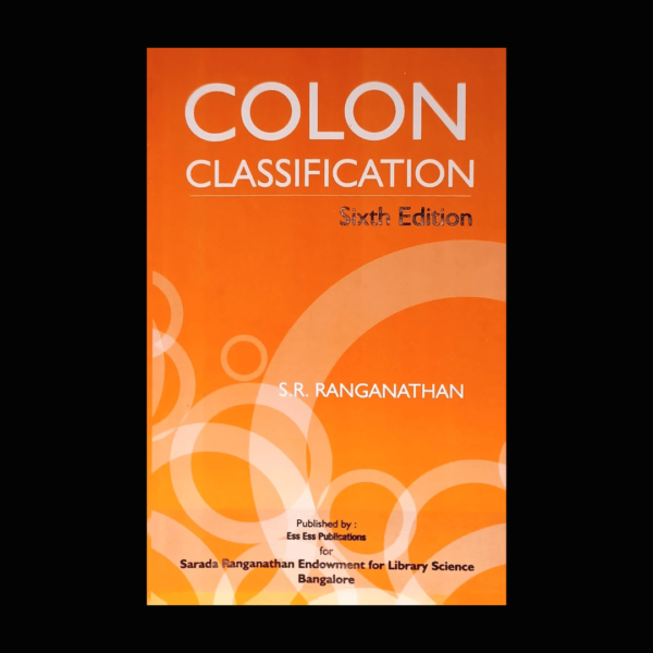 Colon classification (CC) by Shiyali Ramamrita Ranganathan