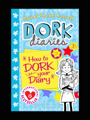 Dork Diaries How to Dork Your Diary Book by Rachel Renée Russell