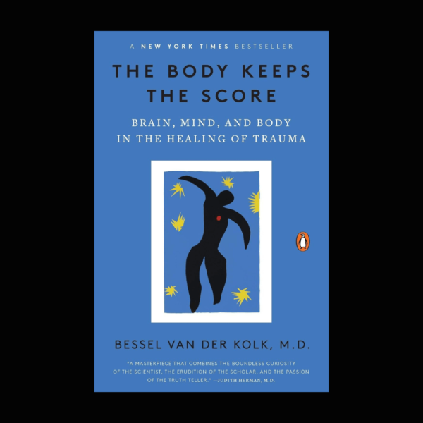 The Body Keeps the Score Book by Bessel van der Kolk