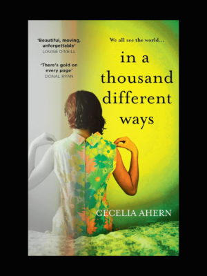 In a Thousand Different Ways Book by Cecelia Ahern