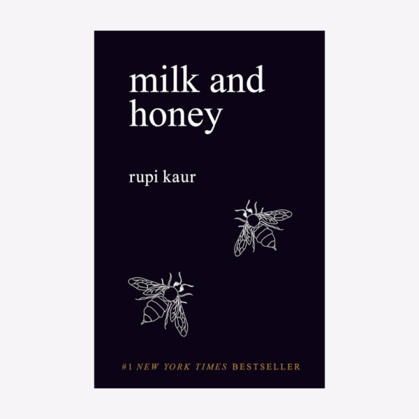 Milk and Honey by Rupi Kaur