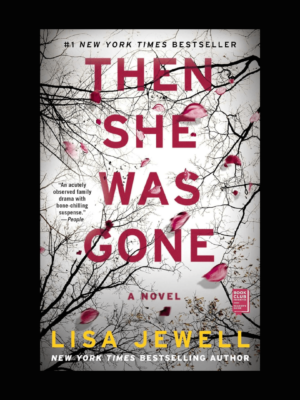 Then She Was Gone A Novel Book by Lisa Jewell