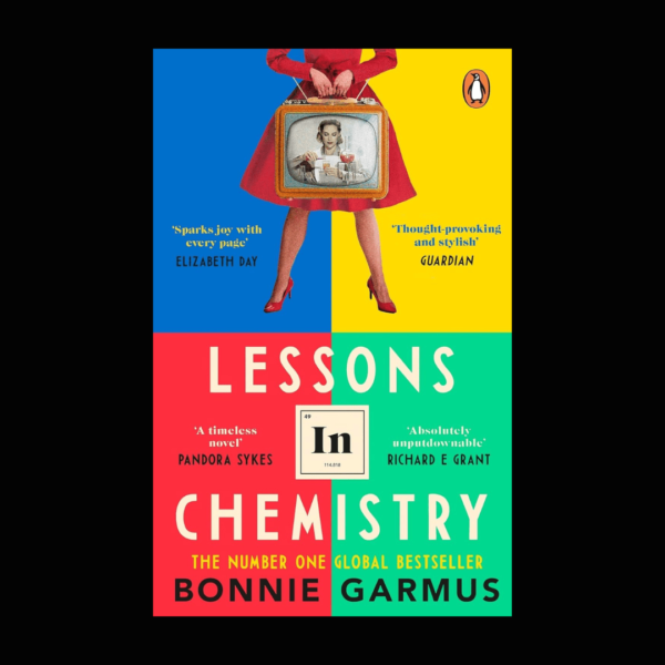 Lessons in Chemistry Novel by Bonnie Garmus