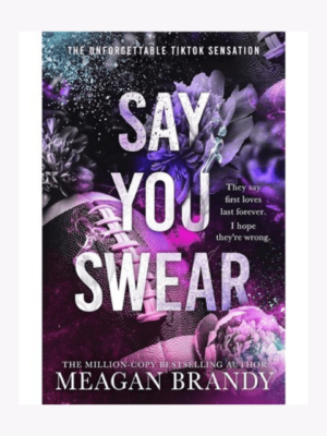 Say You Swear Book by Meagan Brandy