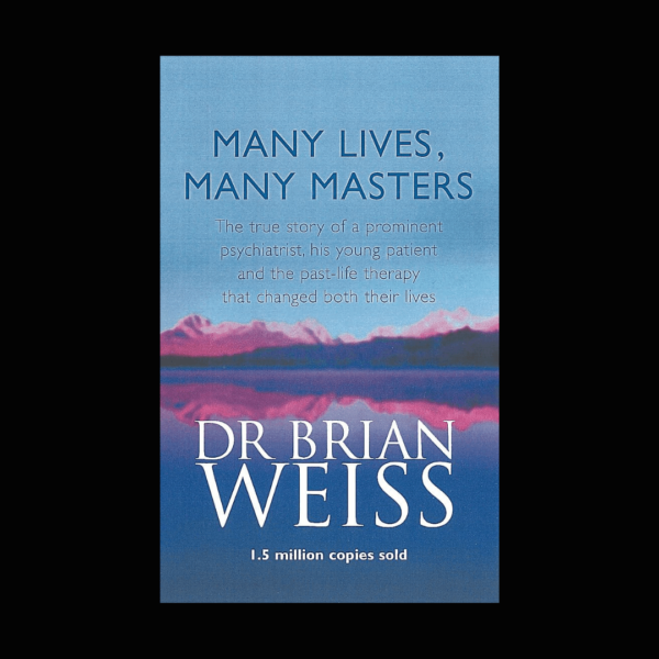 Many Lives Many Masters by Brian Weiss