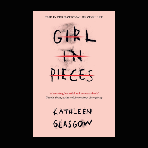 Girl in Pieces by Kathleen Glasgow at Low Price in India