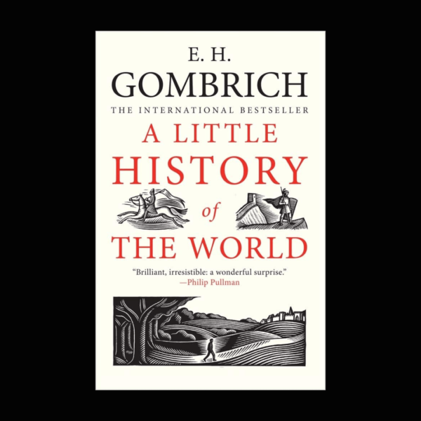 A Little History of the World Book by Ernst Gombrich