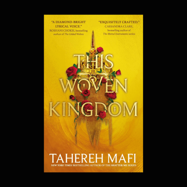 This Woven Kingdom Series by Tahereh Mafi