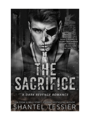 The Sacrifice by Shantel Tessier