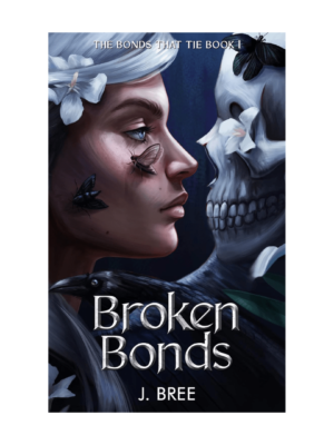 Broken Bonds novel by J Bree