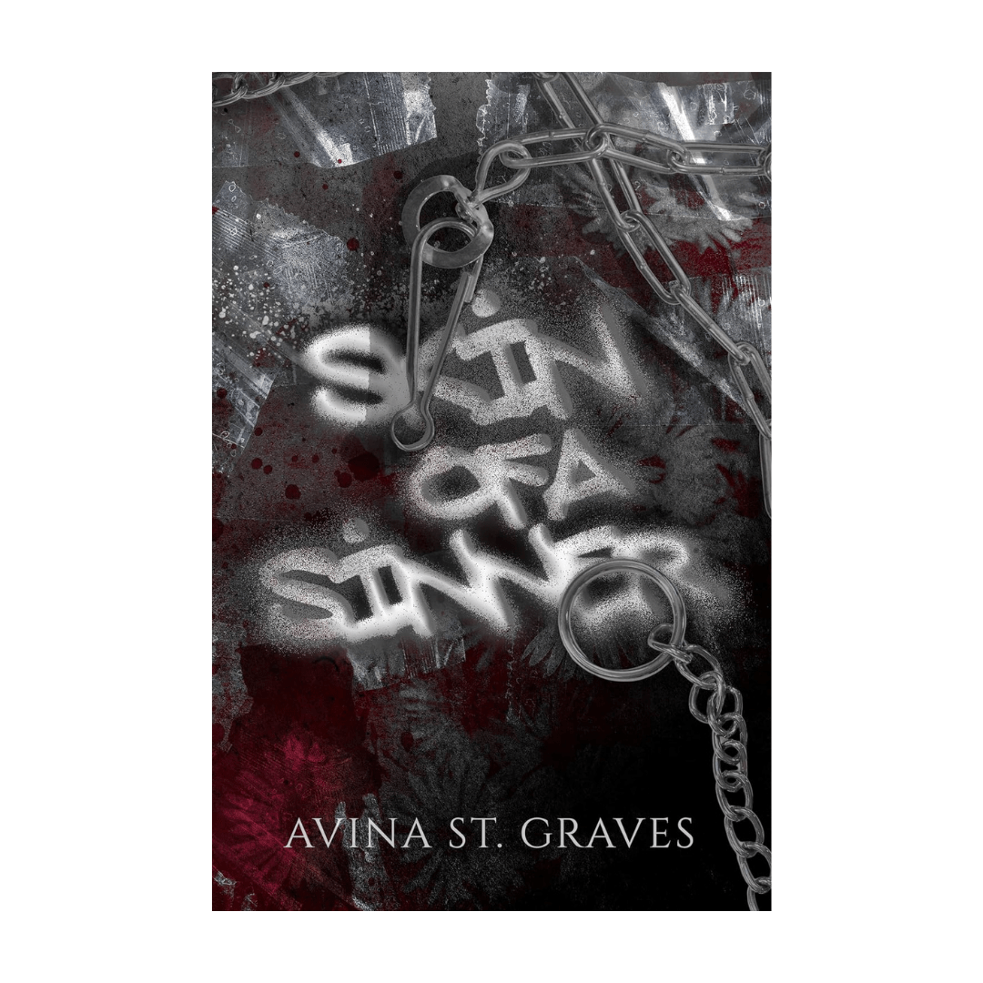 Skin of a Sinner by Avina St. Graves