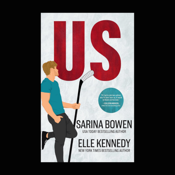 Us novel by Elle Kennedy & Sarina Bowen