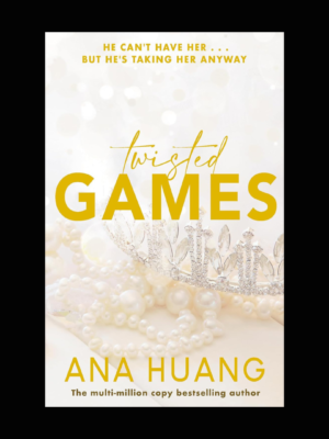 TWISTED GAMES by Ana Huang