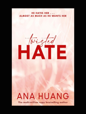 TWISTED HATE by Ana Huang